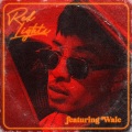 Red Lights (feat. Wale)(Clean)