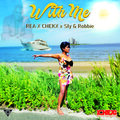 rea、Chekx、Sly & Robbie - With Me