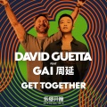 Get Together (feat. GAI周延)(乐堡开躁 Mix)