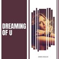 Anna Kozlov - Dreaming Of U