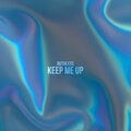 Ruthless - Keep Me Up