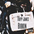 Tripp James - Birkin