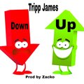 Tripp James - Up and Down