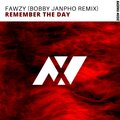 FAWZY - Remember the Day (BobbyJanphoRemix)