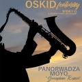 Oliver Mtukudzi、Oskid、Winky D - Panorwadza Moyo (Saxophone Remix)