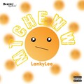LankyLee - Mtcheww (Explicit)