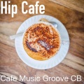 Cafe Music Groove CB - The Local