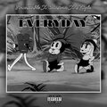 Iriasona、Jincassable、Miglo - Everyday (feat. Miglo & Iriasona)(Explicit)