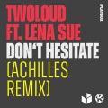 Don't Hesitate (Achilles Remix)