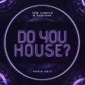 Do you house? (feat. Robinho)(Radio Edit)