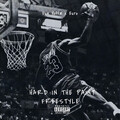 HARD IN THE PAINT FREESTYLE (Explicit)