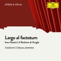 Rossini: Il barbiere di Siviglia: Largo al factotum