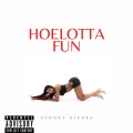 Hoelotta Fun (Explicit)