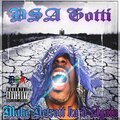 DSA Gotti、Just Mike - Whole Thing (Explicit)