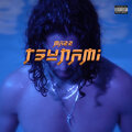 mazz - Tsunami (Explicit)