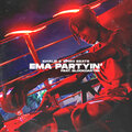 Khalif、Blockcarter、Spiro Beats - Ema Partyin’ (Explicit)