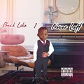 Domo - Back Like I Never Left (Explicit)