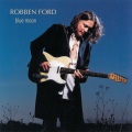 Robben Ford - It Don't Make Sense