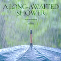 기다려온 소나기 A long-awaited shower
