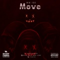 Move (feat. Lord Script P Scyn & Breeze Zulu Bass King)(Explicit)