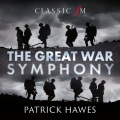 Patrick Hawes、Royal Philharmonic Orchestra、National Youth Choir of Great Britain - Chorus 'The Dead Soldier'