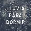 Relajacion Y Meditacion - Lluvia Relajante Para Dormir
