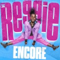 WWE (世界摔角娱乐)、def rebel - WWE: Encore (Reggie)