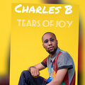 Charles B - Tears of Joy