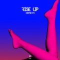 Rise Up (Dance Edit)