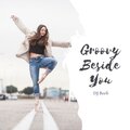 DJ Beeli - Groovy Beside You