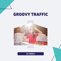 DJ Beeli - Groovy Traffic