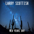 Larry Scottish - New Years's Day (Psy Edit Mix)