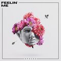 Spaces - Feelin' Me