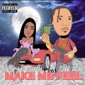 Make Me Feel (feat. Bow Wow)(Explicit)