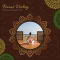 Baani Dubey - The White Pearls (Morning Prayers)