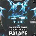 Mula Kkhan、300 South、Fukkit - Palace