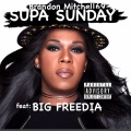 Supa Sunday (Explicit)