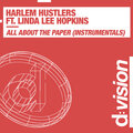 Linda Lee Hopkins、Harlem Hustlers - All About the Paper (Rivaz Club )(Remix)