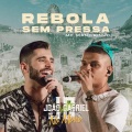 Rebola Sem Pressa (Ao Vivo No Rio De Janeiro / 2019)