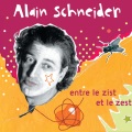 alain schneider - T'Es Rien Sur La Terre, Terrien!