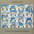 gary peacock、Art Lande、Eliot Zigmund - Shift In The Wind