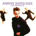 johnny hates jazz - I Don't Want To Be A Hero