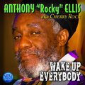 Cherry Rock、Anthony Ellis - Wake up Everybody