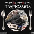 Traficando Juny June (feat. Lito Kirino & Tali Goya) [Explicit]