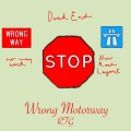 RTG - Wrong Motorway