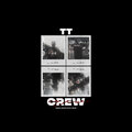 T.T. - Crew (Explicit)