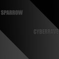 Sparrow - Cyberrave