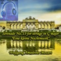 Wolfgang Amadeus Mozart - Mozart - Serenade 13 - 
