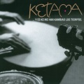 ketama - Kalikeno