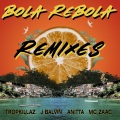 Bola Rebola (Malaa Remix)